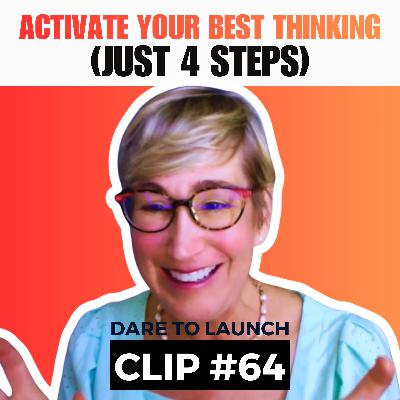 Activate Your Best Thinking (Just 4 Steps) with Annie Hymen Pratt