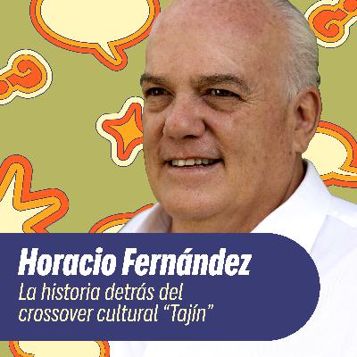 La historia detrás del crossover cultural Tajín con Horacio Fernández
