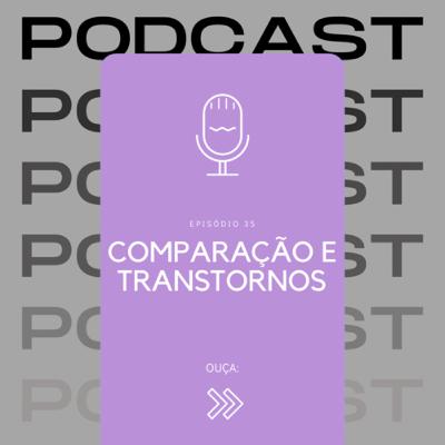 Comparação e transtornos