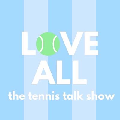 Ep #7 - We’re back! Catching up on the Latest Tennis News Ep #7 - We’re back! Catching up on the Latest Tennis News