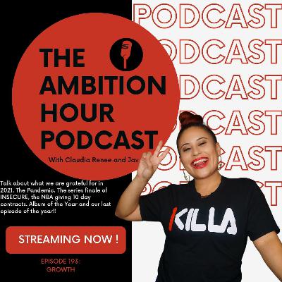 GROWTH | Ambition Hour | EP 193 GROWTH | Ambition Hour | EP 193
