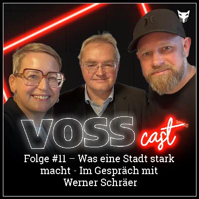 Folge #11 | Was eine Stadt stark macht - Im Gespräch mit Werner Schräer