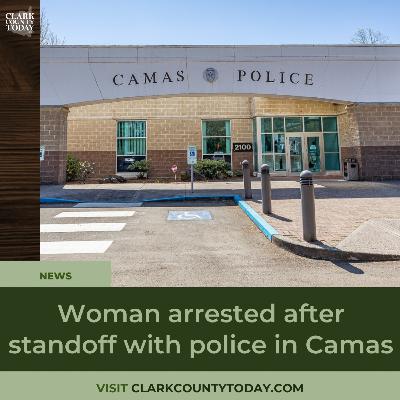 Woman arrested after standoff with police in Camas