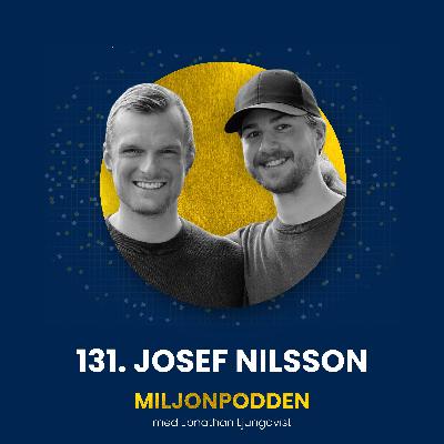 131. Josef Nilsson - Så blir du riktigt bra snabbt! Jonathans högra hand kliver fram