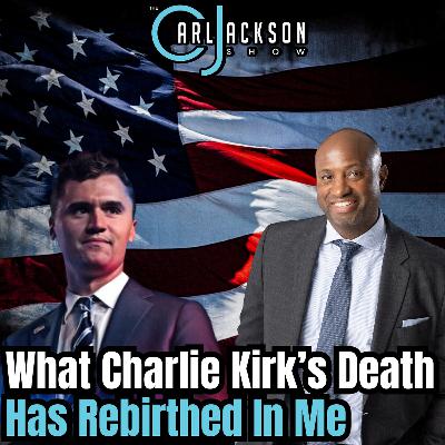What Charlie Kirk’s Death Has Rebirthed In Me What Charlie Kirk’s Death Has Rebirthed In Me