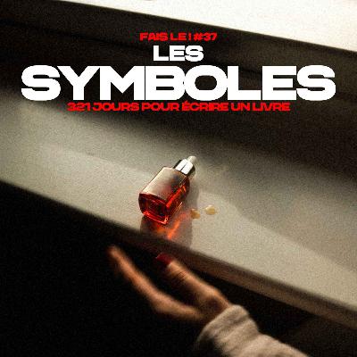 #37 - Les symboles