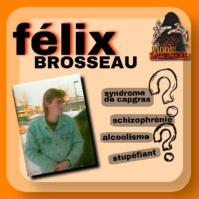 félix BROSSEAU