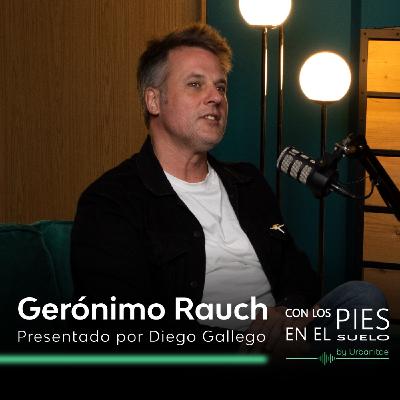 Con los pies en el suelo #1 | Gerónimo Rauch | 2025