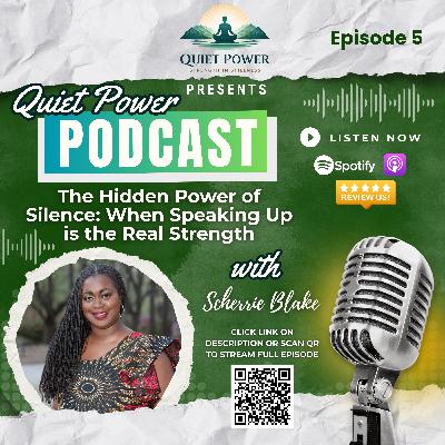 EPISODE 5: THE HIDDEN POWER OF SILENCE: WHEN SPEAKING UP IS THE REAL STRENGTH