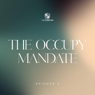 The Occupy Mandate II The Occupy Mandate II