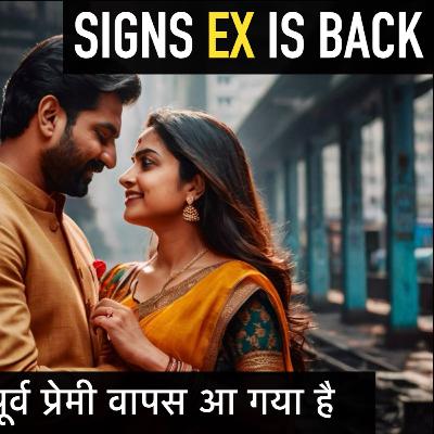 8 Signs ex Lover is coming back