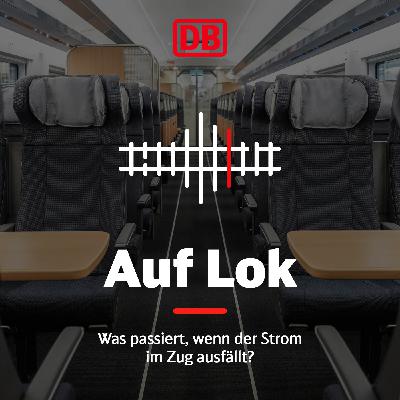 02: Was passiert, wenn im Zug der Strom ausfällt? 😳