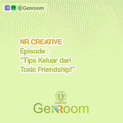 #4. Tips Keluar dari Toxic Friendship!