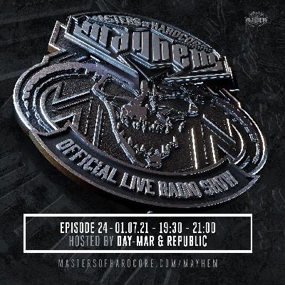 Masters of Hardcore MAYHEM - Day-Mar & Republic | Episode #024