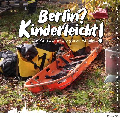 Berlin? Kinderleicht! – Mit den Höhenrettern ganz nach oben Berlin? Kinderleicht! – Mit den Höhenrettern ganz nach oben