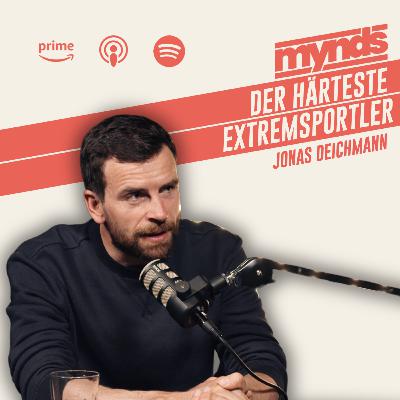 #15 Der größte Ultra-Athlet? | Jonas Deichmann über Weltrekorde, Sport & Abenteuer