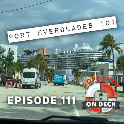 RDOD 111: Port Everglades 101: Ships, Flights, and Hotels