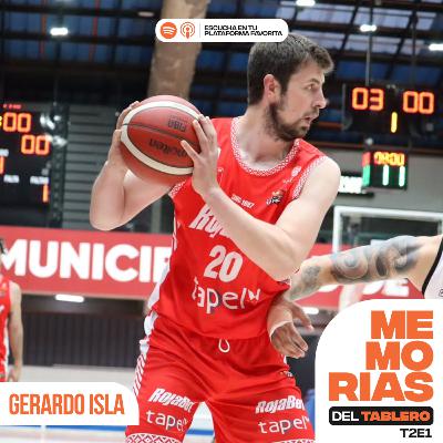 Memorias del Tablero | Gerardo Isla | T2E01
