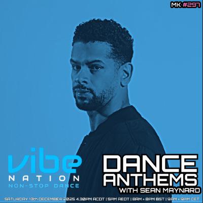 Dance Anthems 297 - [MK Guest Mix] - 13th December 2025