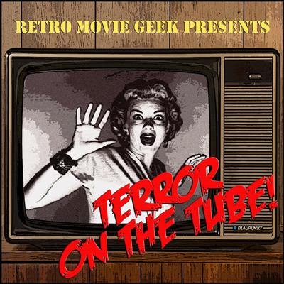 Terror On The Tube Ep. 054