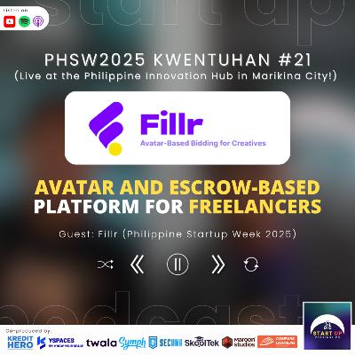 PHSW2025 Kwentuhan #21: Fillr - Avatar and Escrow-based Platform for Freelancers
