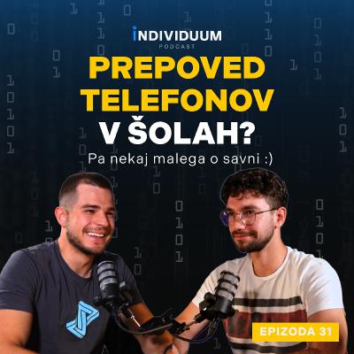 Telefoni v šolah: problem ali orodje? | Frendividuum | Individuum Podcast #31