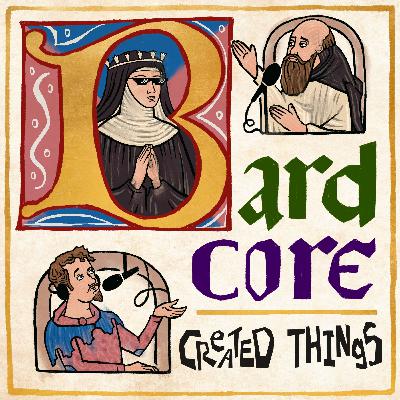 Created Things - Bardcore ft Hildegard Von Blingin’