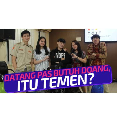 Dateng Pas Butuh Doang, Itu Temen? PODCAST #6 TGIF Online Ministry Dateng Pas Butuh Doang, Itu Temen? PODCAST #6 TGIF Online Ministry