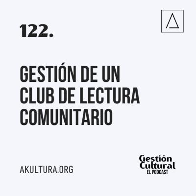 122. Gestión de un club de lectura comunitario
