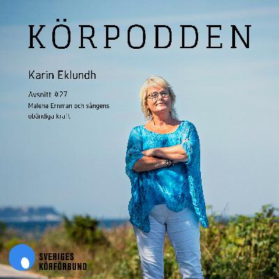 Malena Ernman och sångens obändiga kraft