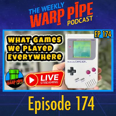 Game Boy Memories: What Games We Played Everywhere - WWP EP 174