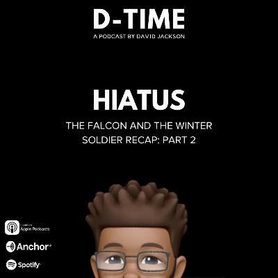 The Falcon and the Winter Soldier Episode Two Recap