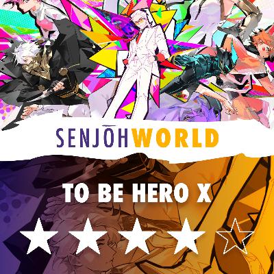 Anime Review: To Be Hero X