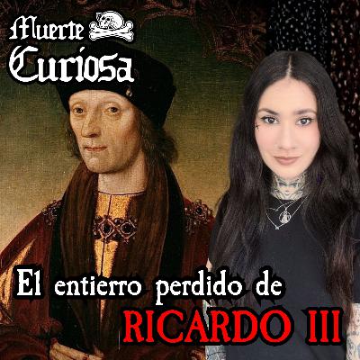 El Entierro Perdido de Ricardo III