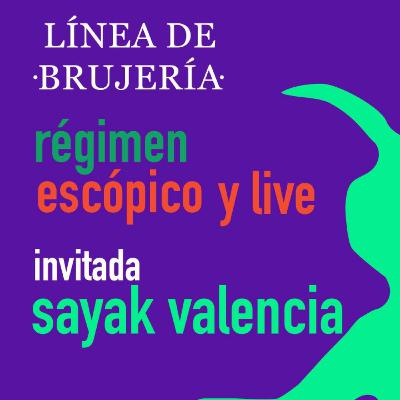 Regimen escópico y LIVE.