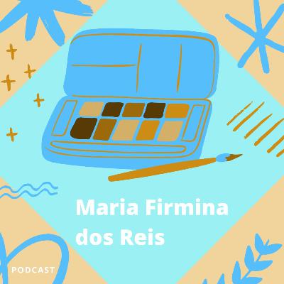 Quem foi Maria Firmina?