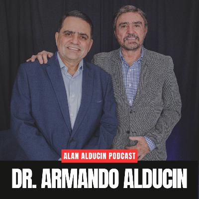 Alan Alducin y Armando Alducin | Podcast #9