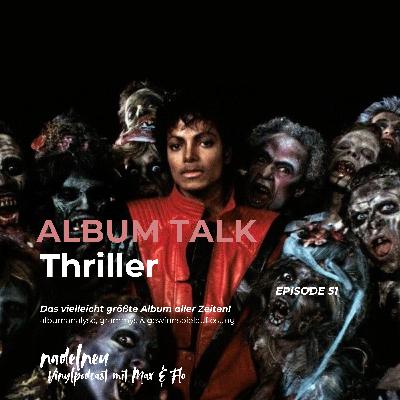 Folge 51 - Micheal Jackson / Thriller / Albumtalk