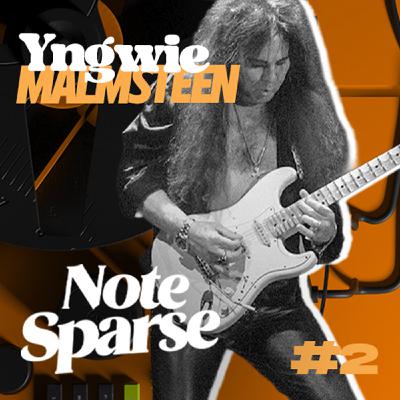 Yngwie Malmsteen | Note Sparse Ep02 Yngwie Malmsteen | Note Sparse Ep02