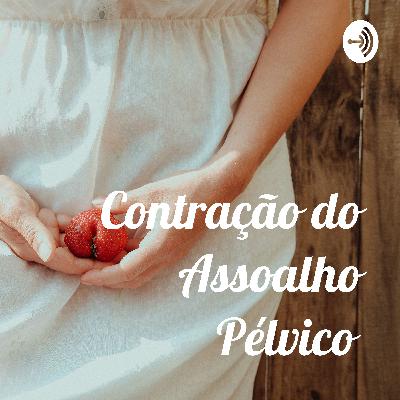 Contração do Assoalho pélvico