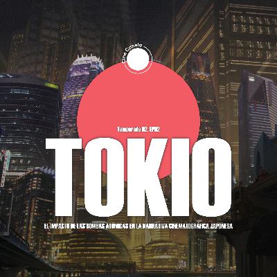 Tokio: El impacto de las bombas atómicas en la narrativa cinematográfica japonesa