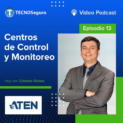 Centros de Control y Monitoreo Centros de Control y Monitoreo