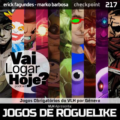 Episódio 217 #Checkpoint - Jogos Obrigatórios de Roguelike