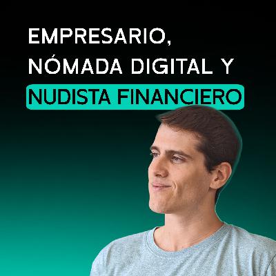 El Viaje de un Emprendedor: Crisis, Nudismo Financiero y Renacimiento | Sergi Benet (Barefoot) #06