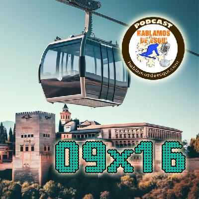 09x16 Entrevista proyecto de teleférico de Granada a Sierra Nevada con Juanjo Lapuerta, material permitido y más!!