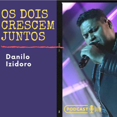 OS DOIS CRESCEM JUNTOS