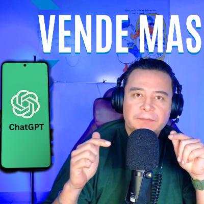 Ep27 Vende Más con ChatGpt