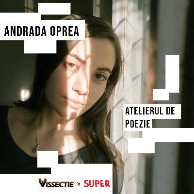 POETRY:EPISODE 2(ANDRADA OPREA)