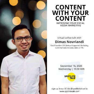 Episode 9 : Content With Your Content with Dimas Novriandi