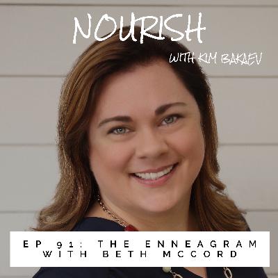 EP 91 BETH MCCORD "The Enneagram for Everyone!"
